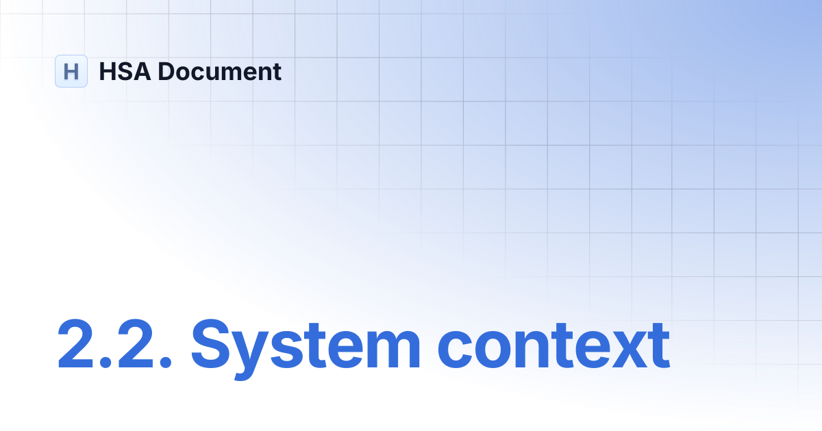 2.2. System context | HSA Document